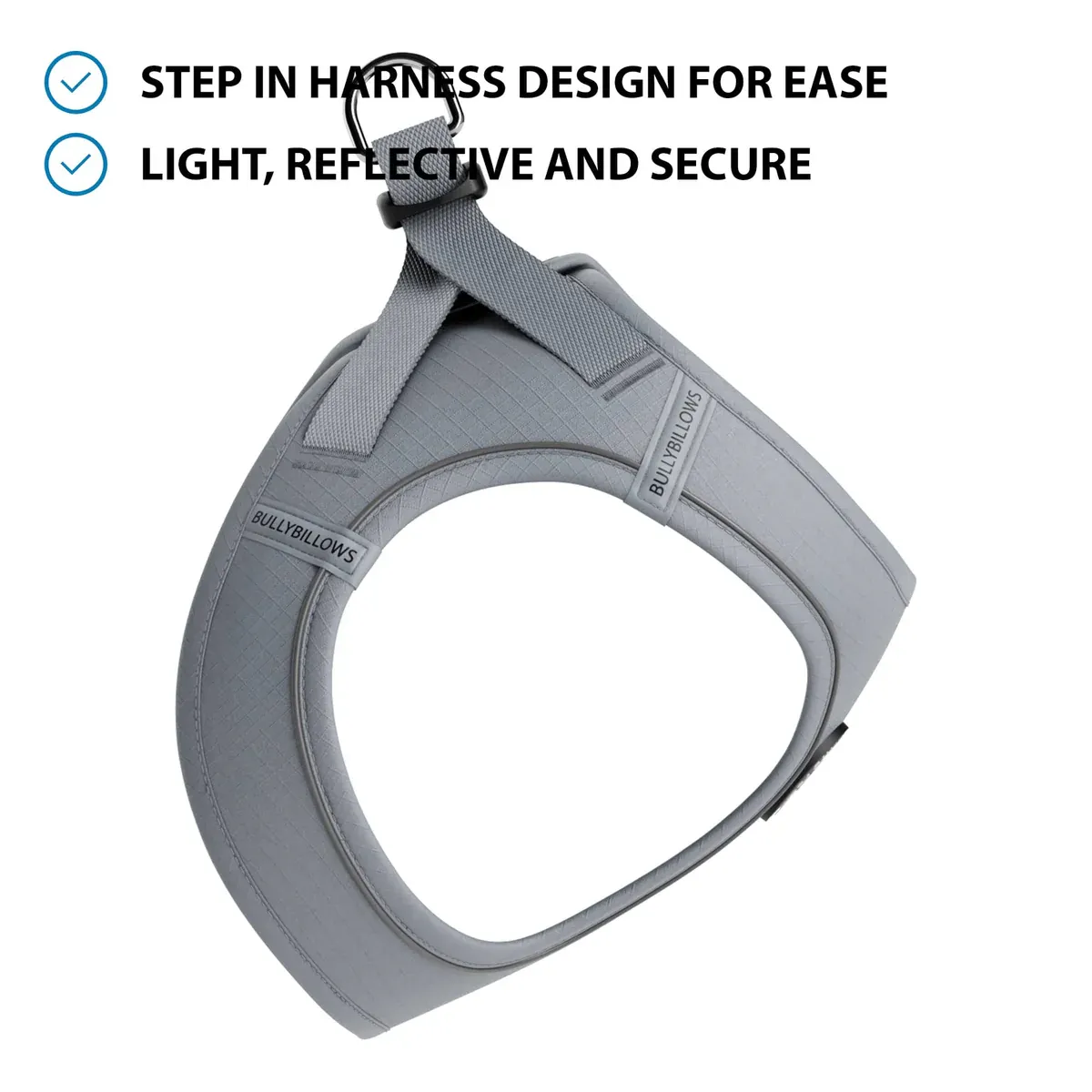 BullyBillows Step in Harness - Grey - Small 34-41cm